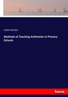 Methods Of Teaching Arithmetic In Primary Schools Larkin Dunton