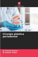Cirurgia PláStica Periodontal Amrita Kumari
