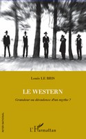 Louis Le Bris | Le Western | Taschenbuch | FranzöSisch (2020) | 106 S.