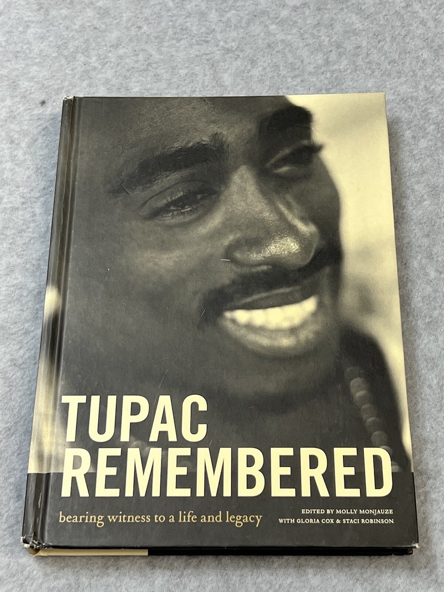 TUPAC REMEMBERED By Molly Monjauze & Gloria Cox - Hardcover