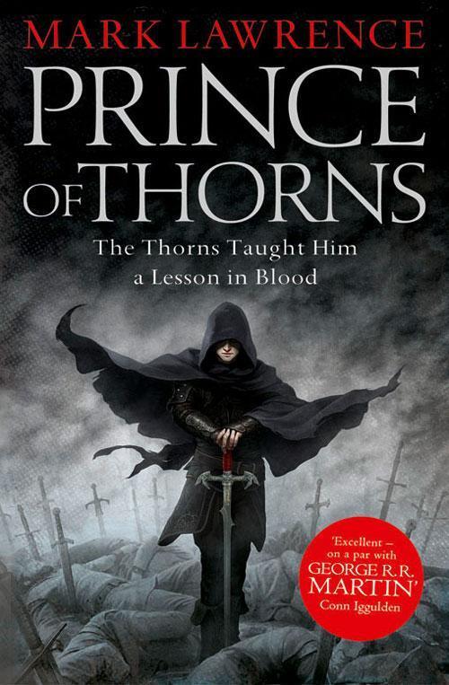 Thumbnail - Broken Empire 1. Prince Of Thorns, Mark Lawrence