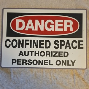 Danger Confined Space Authorized Personnel Only Safety Sign Wall Mount