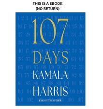 Kamala Harris (Author Narrator) 107 Days 2025