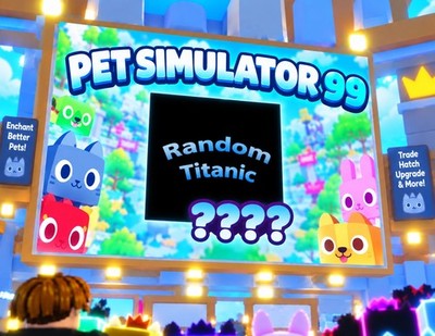   RANDOM TITANIC  PET SIMULATOR 99 - CHEAPEST!  