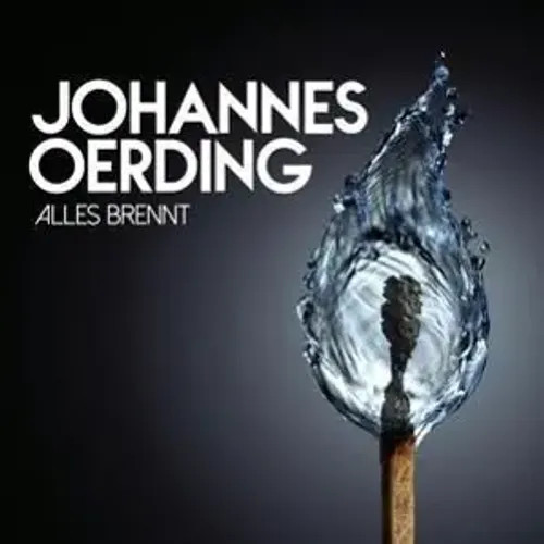 Alles Brennt | Johannes Oerding | Deutsch | Audio-Cd | Cd | 2015-image