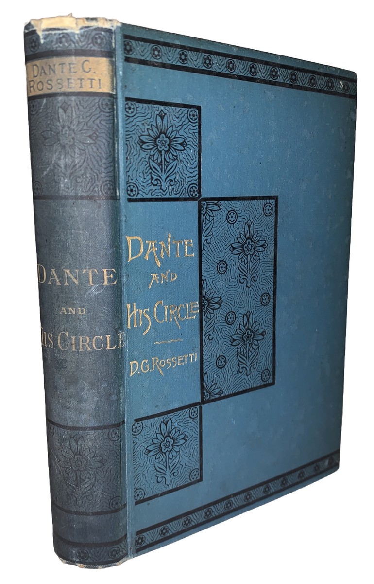 1893, DANTE AND HIS CIRCLE, by DANTE GABRIEL ROSSETTI, POETRY | eBay