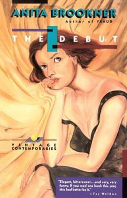 The Debut (Vintage Contemporaries) - Paperback By Brookner, Anita - GOOD