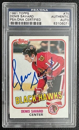 DENIS SAVARD BLACKHAWKS HOF Signed 1981 Topps Rookie Card PSA DNA Auto RC 75