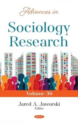 Jared A. Jaworski Advances in Sociology Research (Gebundene Ausgabe)