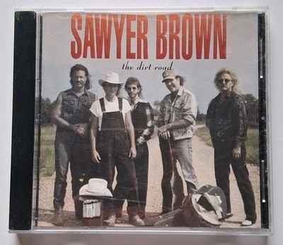 Dirt Road by Sawyer Brown (CD, 1992)