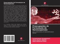 Parameshwar Kondapuram (U. A.) | PreocupaçõEs De FormulaçãO De NanosuspensãO