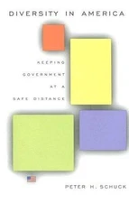 Diversity in America : Keeping Government at a Safe Distance, Paperback by Sc...