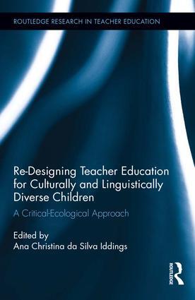 Re-Designing Teacher Education for Culturally and Linguistically Diverse Stud...