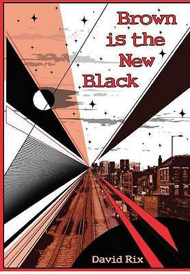 Brown is the New Black by David Rix (Hardcover, 2016) for sale online ...