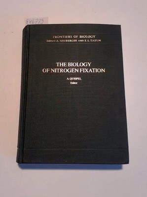 Biology of Nitrogen Fixation Frontiers of Biology Volume 33 Quispel, A.: