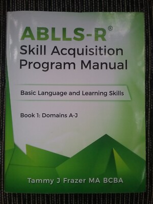 ABLLS-R  Skill Acquisition Program Manual : Basic Language and Learning Skills 1