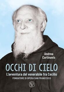 Occhi di cielo. Lavventura del venerabile fra Ceci... | Buch | Zustand sehr gut