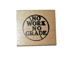 "NO WORK/NO GRADE" 2.0" UNBRANDED RUBBER STAMPS-Teacher Stash-Home School-New