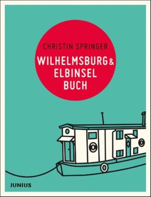 Wilhelmsburg & Elbinselbuch Christin Springer