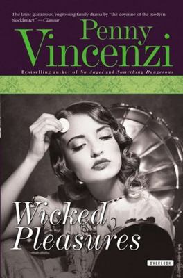 Wicked Pleasures by Vincenzi, Penny