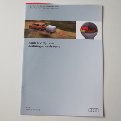 Audi SSP Nr. 636 Selbststudienprogramm Audi Q7 Typ 4M - Anhängerassistent 