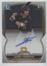 2023 Bowman Draft Chrome Prospect Refractor 403/499 Garret Forrester Auto 2a9