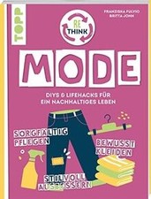 Rethink Mode. Bewusst kleiden, sorgfältig pflegen, ... | Buch | Zustand sehr gut