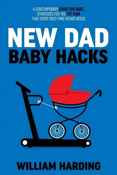 New Dad Baby Hacks Harding Taschenbuch Kartoniert / Broschiert Englisch 2023-image