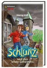 Der Schlunz und das letzte Geheimnis: Band 7  von Harry Voß | Buch | Zustand gut