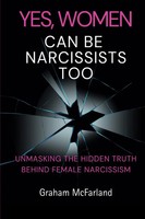 Yes, Women Can Be Narcissists Too Graham Mcfarland Taschenbuch Englisch 2025