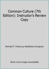 Common Culture (7th Edition): Instructor's Review Copy