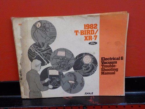 1982 FORD T-BIRD / XR-7 ELECTRICAL WIRING SERVICE MANUAL (FM419) - 第 1/1 張圖片