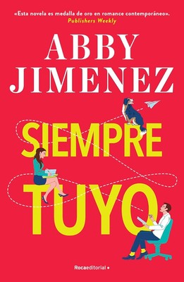 Siempre tuyo / Yours Truly PAPERBACK 2024 by ABBY JIMENEZ