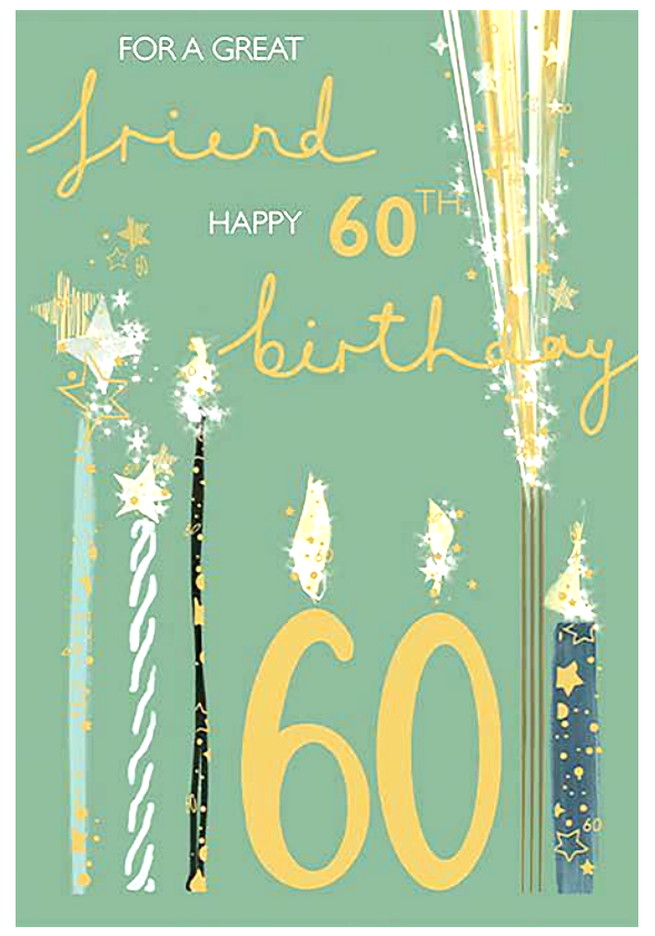Birthday Card FRIEND 60th 60. 9"" Card *Gold foiling, and paper pages inside*