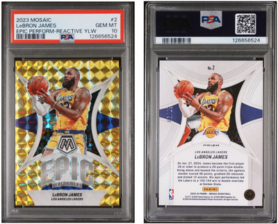 2023 Panini Mosaic Lebron James Epic Perform-Reactive YLW PSA 10