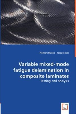 Variable Mixed-mode Fatigue Delamination in Composite Laminates - Testing and An