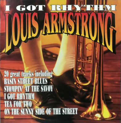 I Got Rhythm Louis Armstrong CD Free UK P&P Value Guaranteed Fast Dispatch