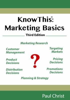 KnowThis: Marketing Basics, Third Edition- Christ, 9780982072233, paperback, new