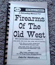 Old Western Calibers Firearms Of The Old West Reloading Manual 66 Pages