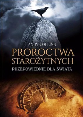 9788373999718 Proroctwa starożytnych. Przepowiednie dla świata Rytm Oficyna Wyda
