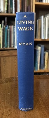 A Living Wage, Its Ethical and Economic Aspects (John A.Ryan - 1912)  Pristine!