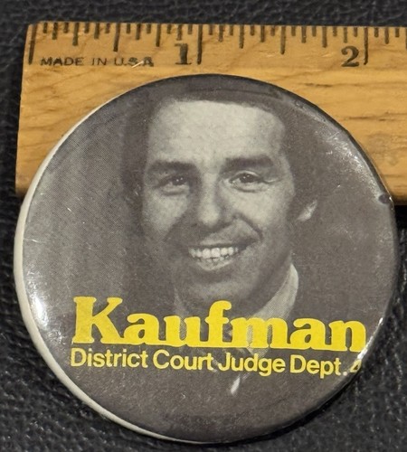 1980’s JACK KAUFMAN District Court Judge NV Nevada Campaign Pinback Button - Picture 3 of 3