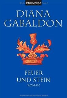 Feuer und Stein  von Gabaldon, Diana | Buch | Zustand sehr gut
