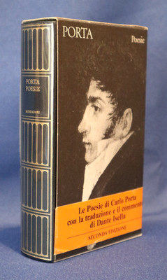 Carlo Porta, Poesie. ''I Meridiani'' Mondadori 1976. Dante Isella Cofanetto Ottimo