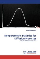 Annamaria Bianchi | Nonparametric Statistics For Diffusion Processes | Buch