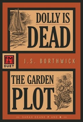 Dolly Is Dead/The Garden Plot : Sarah Deane 7 and 8, Paperback by Borthwick, ...