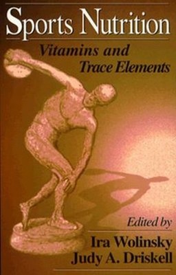 Sports Nutrition : Vitamins and Trace Minerals Hardcover