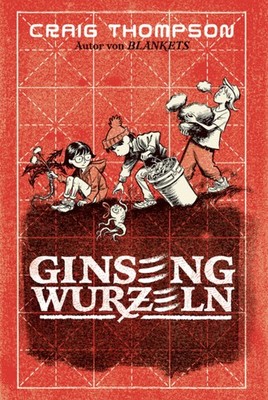 Ginsengwurzeln | Craig Thompson | deutsch