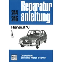 Renault (R)16 L/Tl/Ts/Ta/Tx/Txa Baujahre 1965-1980 Reparaturanleitung Bucheli
