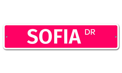 7473 SS Sofia 4'' x 18'' Novelty Street Sign Aluminum